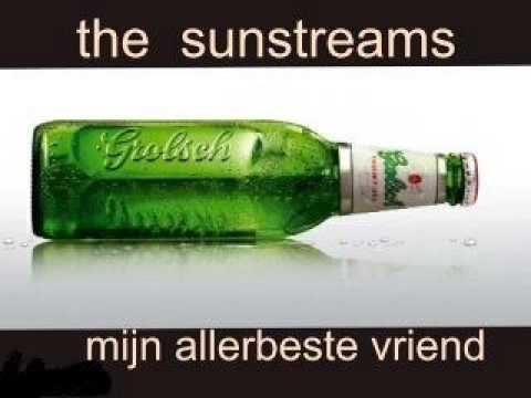 the sunstreams- mijn allerbeste vriend
