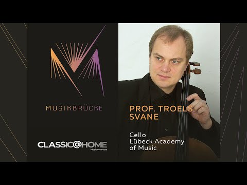 Music bridge | Prof. Troels Svane | Cello