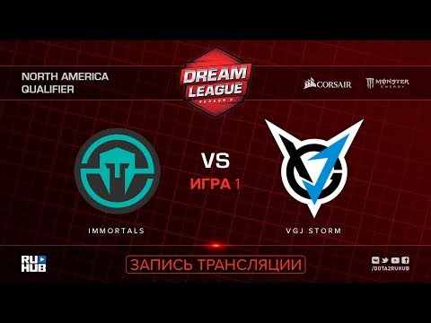 Immortals vs VGJ Storm, DreamLeague NA Qualifier, game 1 [Mila]