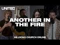 Another In The Fire (Church Online) - Hillsong UNITED