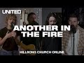 Another In The Fire Church Online Hillsong UNITED