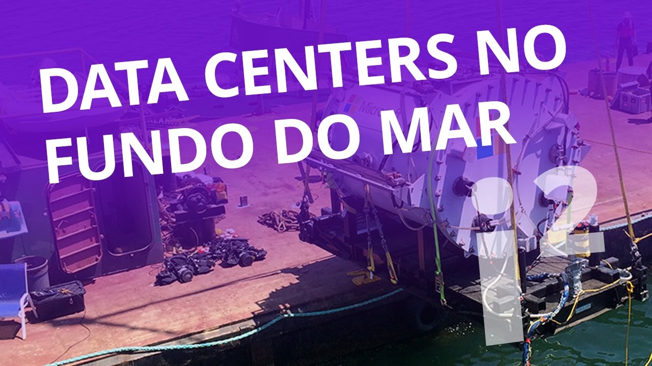 Data centers no fundo do mar [Inovação ²]