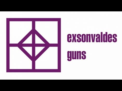 Exsonvaldes - Guns