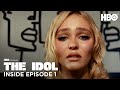 Inside Episode 1 | The Idol | HBO