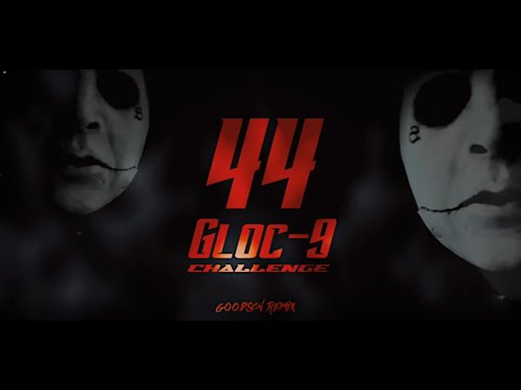 Hambog 44 Gloc 9 Challenge Goodson Remix