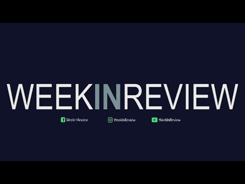 Week In Review I 17 July 2021