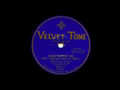 Orange Blossom Time by Sam Lanin and His Orchestra, 1929