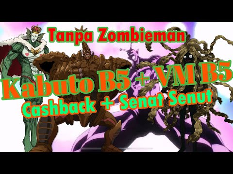 Kabuto B5 + Vaccine Man B5 = Cashcback + Senat Senut : OPM The Strongest