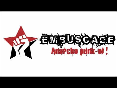 Embuscade - La rage