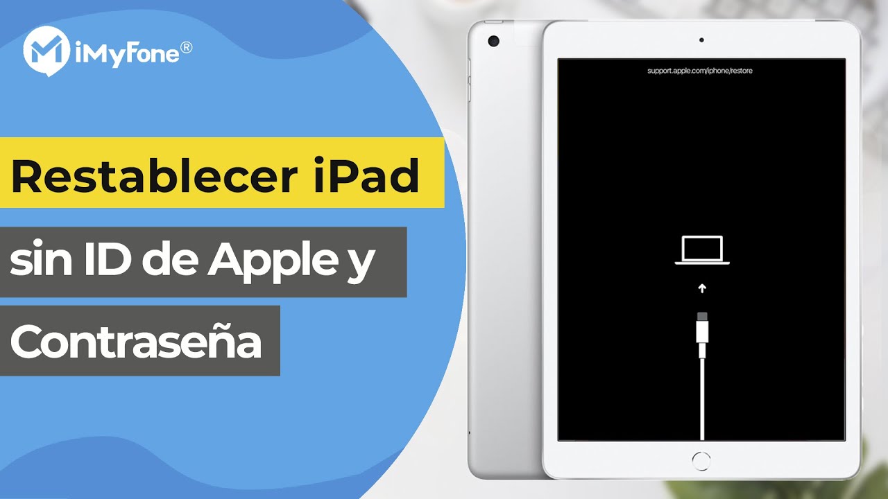Cómo resetear un iPad si se me olvidó la contraseña