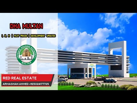 DHA Multan Sector I, K, H Plot Prices | Latest Development Updates | October 2020