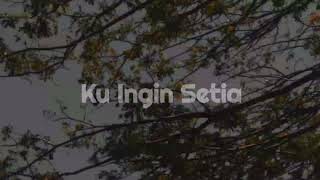 Download lagu Story WhatsApp Lagu Armada - Ku Ingin Setia 30 Detik Terbaru mp3 Download lagu Story WhatsApp Lagu Armada - Ku Ingin Setia 30 Detik Terbaru mp3