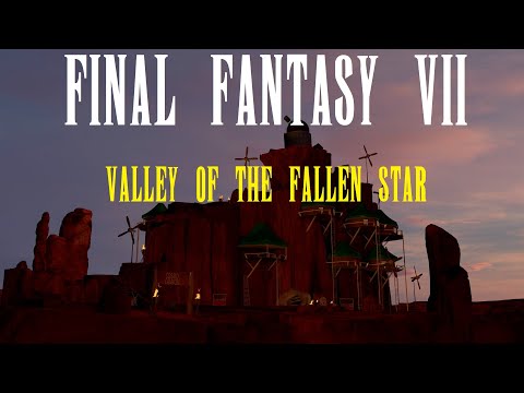 FF7 Valley of The Fallen Star Arranged
