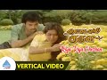 Rettai Vaal Kuruvi Movie Songs Raja Raja Chozhan Vertical Video Song Mohan Raadhika Archana