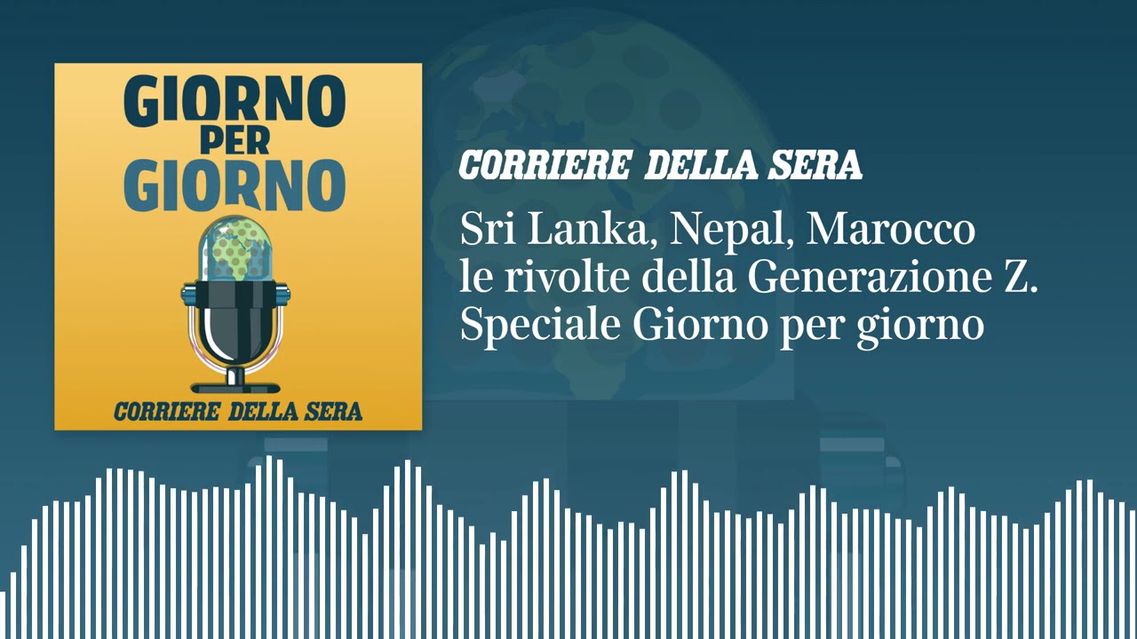 Sri Lanka, Nepal, Marocco: le rivolte della Generazione Z | GIORNO PER GIORNO Speciale