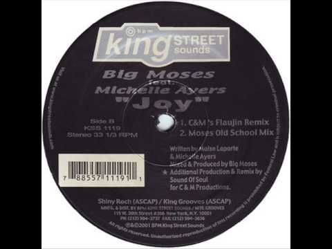 Big Moses ft  Michelle Ayers -Joy (Moses Old School Mix)