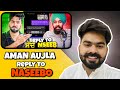 REACTION ON : MY REPLY TO ਬੱਦ-NSEEB interview on Sidhu Moose Wala | CHAT EXPOSED by Aman Aujla