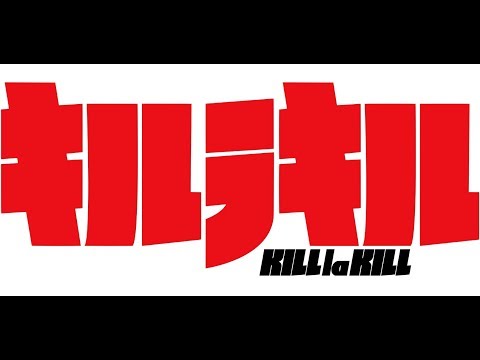 Kill la Kill Trailer