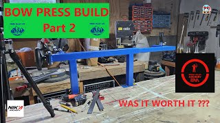 DIY Bow Press Build Part 2: Final Assembly, Cost Breakdown & Demo