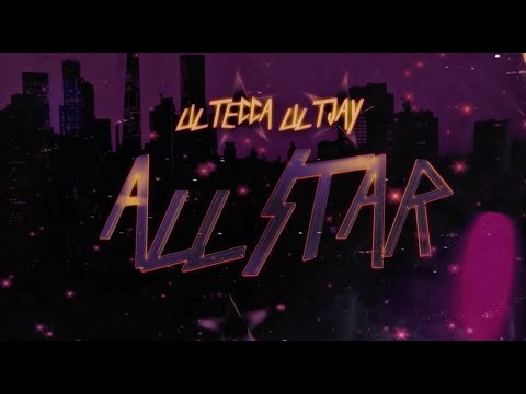 Lil Tecca - All Star ft. Lil Tjay (Official Lyric Video)