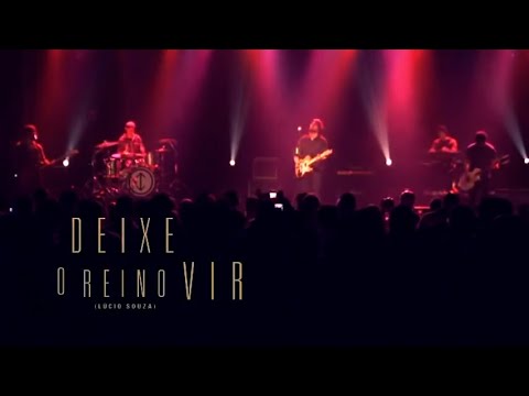 Deixe o reino vir - Lucas Souza Banda (DVD Revolução de Jesus)