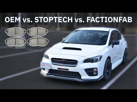 Subaru WRX Brake Pad Comparison [OEM vs Stoptech vs FactionFab]