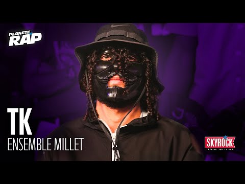 [EXCLU] TK - Ensemble millet #PlanèteRap