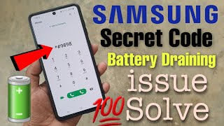 All Samsung : Complete Solution Of Battery Draining || Only 1 Secret Code dial 100% Working