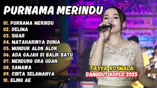 Download lagu Tasya Rosmala - PURNAMA MERINDU - DELIMA || LAGU DANGDU KOPLO HITS mp3