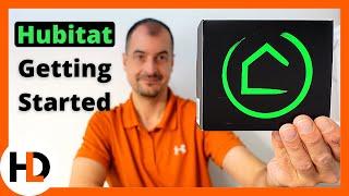 Hubitat for Beginners: Your First Smart Home