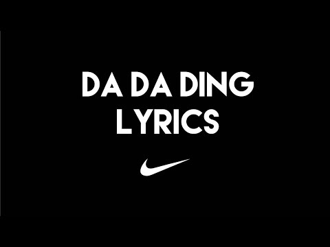 download lagu mp3 mp4 Da Da Ding Lyrics, download lagu Da Da Ding Lyrics gratis, unduh video klip Da Da Ding Lyrics
