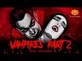 Vampires Part 2 | Scary Pumpkin | Hindi Horror Stories | Animated Stories