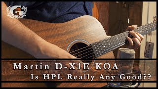 Video thumbnail for Martin D-X1E Koa // Is HPL Any Better Than Solid Wood? by The Guitarshop
