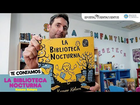 Te contamos "La biblioteca nocturna" - ePostal Cuentacuentos