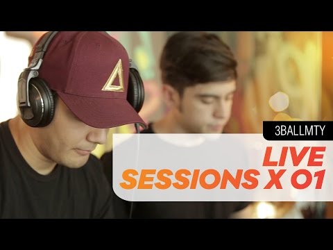 3BallMTY - Live Sessions x 01 FT Sheeqo Beat & DJ Otto [El Poder de La Musica]