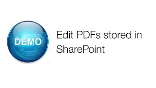 Quick Look: Edit PDFs stored in SharePoint