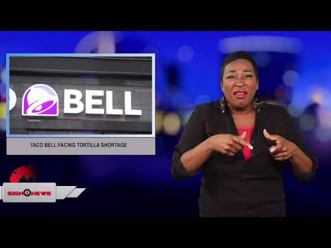 Taco Bell facing tortilla shortage (ASL - 7.4.19)