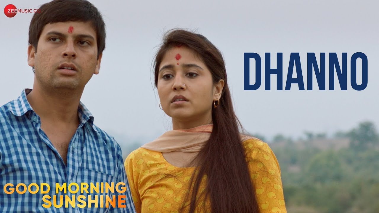 Dhanno Lyrics | Good Morning Sunshine | Madhubanti Bagchi, Uma Neha