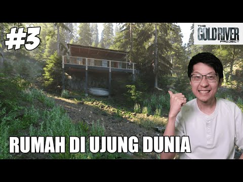 Rumah Idaman Di Ujung DUNIA! Ada Ruang Rahasianya!  - The Gold River Project - Part 3