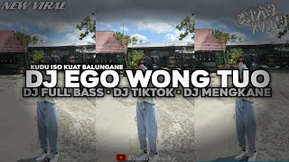 Download lagu DJ KUDU ISO KUAT BALUNGANE • DJ EGO WONG TUO || DJ FULL BASS || DJ TIKTOK || DJ MENGKANE mp3