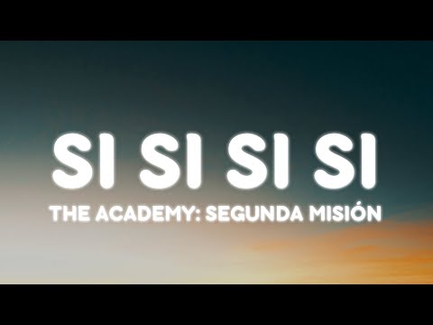 SI SI SI SI - (feat. Eladio Carrion, Bryant Myers, Dei V) (Letra/Lyric) |The Academy: Segunda Misión