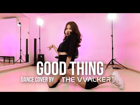 "Good Thing" Zedd & Kehlani - The VValker [Cover Dance]