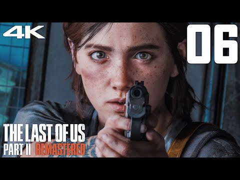 The LAST of Us 2 REMASTERED - NG+ SURVIVAL MODE - PART 6 Gameplay Walkthrough ( PS5 4K 60FPS )