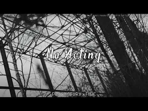[FREE] #OFB Dsavv x Akz x Headie One x 2020 UK Drill Type Beat - "No Acting" [Prod. YNGFURY x FIIDE]