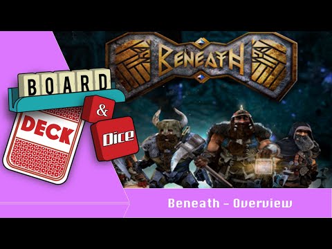 Beneath Overview