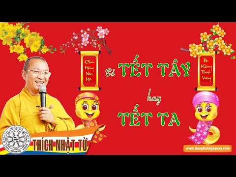 Bỏ Tết tây hay Tết ta?