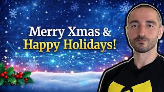 Merry Xmas & Happy Holidays!