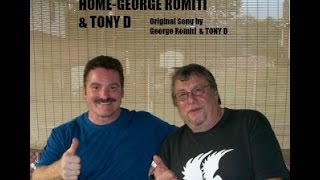 (The Video) HOME AWAY FROM HOME by George Romiti & Tony D