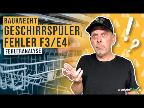Bauknecht Spülmaschine Fehler F3/E4? So löst du das Problem selbst!