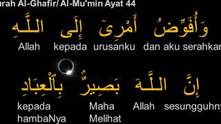 Download lagu Surah Al-Ghafir Al-Mukmin Ayat 44 10x mp3 Download lagu Surah Al-Ghafir Al-Mukmin Ayat 44 10x mp3